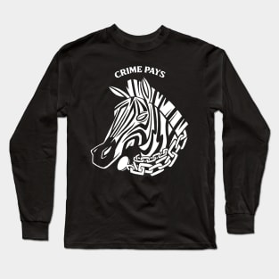 Crime Pays Long Sleeve T-Shirt